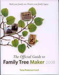 The official Guide to Family Tree Maker 2008