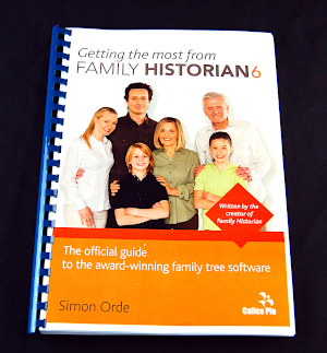 Getting the most from Family Historian 6 with relevance to V7 Printed Guide comb bound