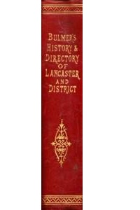 Bulmer's History, Topography & Directory of Lancaster & District, 1913
