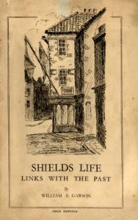 Shields Life; Links with the Past; 1929