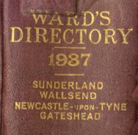 Ward's Directory of Sunderland, Wallsend, Newcastle, Gateshead &c 1937