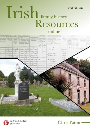 Irish Family History Resources Online 2nd Edition