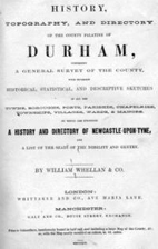 (NEW) Whellan's Directory of Durham 1856
