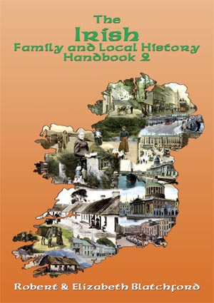 The Irish Family and Local History Handbook - 2nd Edition