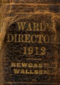 Ward's Directory of Newcastle & Wallsend 1912